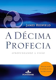 A Decima Profecia James Redfield